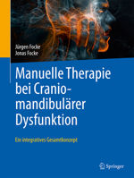 Manuelle Therapie bei Craniomandibulärer Dysfunktion: Ein integratives Gesamtkonzept (German Edition) 3662735660 Book Cover