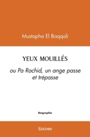 YEUX MOUILLÉS (French Edition) 2414583878 Book Cover