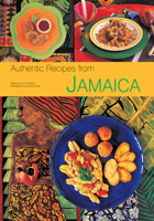 Authentic Recipes from Jamaica (Authentic Recipes) 0794603246 Book Cover