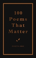 100 Poems That Matter 1524858137 Book Cover