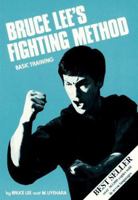 Bruce Lee's Fighting Method, Vol. 2: Basic Training (Bruce Lee's Fighting Method)