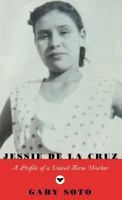 Jessie de la Cruz: A Profile of a United Farm Worker 0892552859 Book Cover