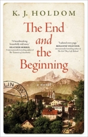 The End and the Beginning 1668045397 Book Cover