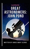 Great Astronomers: John Flamsteed Illustrated B08JLQLVTK Book Cover