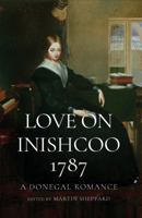 Love on Inishcoo, 1787: A Donegal Romance 1789010233 Book Cover