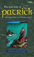 Saint Patrick Irelands Patron Saint 0862787491 Book Cover