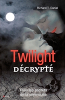 Twilight Décrypté 2352883067 Book Cover