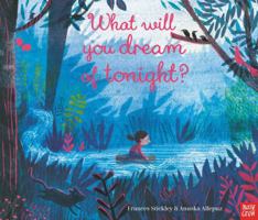WHAT WILL YOU DREAM OF TONIGHT? 1788005457 Book Cover