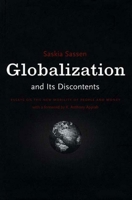 Globalization and Its Discontents: Essays on the New Mobility of People and Money 1565845188 Book Cover