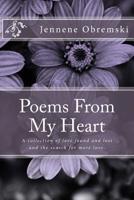 Poems From My Heart: A Collection 1522805729 Book Cover