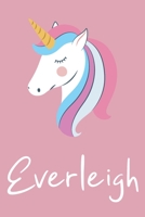 Everleigh: Personalized Unicorn Sketchbook For Girls And kids With Customized Name, Birthday Gift Idea, 120 Pages of  6" x 9" Blank Paper for Drawing, Sketching, Doodling (Sketch Books For Kids) 1654903345 Book Cover