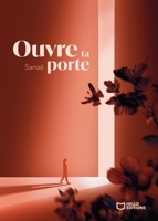 Ouvre ta porte (French Edition) 2386274365 Book Cover