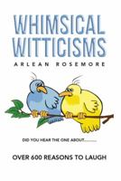 Whimsical Witticisms 1493105361 Book Cover