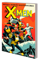 Marvel Masterworks: The X-Men Vol. 1 1302929801 Book Cover