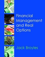 Financial Management and Real Options 0471899348 Book Cover