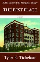 The Best Place 0979179076 Book Cover