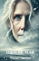 Ojos de Mar (Spanish Edition) B0GL4F88T3 Book Cover