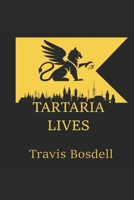 Tartaria Lives B0G5DV3C79 Book Cover