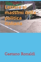 Lettere ai massimi della politica italiana B0BV453JCK Book Cover