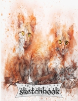 sketchbook: Notebook for Drawing, Writing, Painting, Sketching or Doodling  Large Sketchbook With Watercolor cat"s lovers (110 pages ) ,(8.5x11) inches ,matte cover ,spacial cover 1658223152 Book Cover