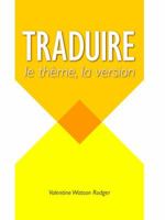 Traduire: Le Theme, La Version 1551302675 Book Cover