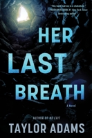 Her Last Breath: A Novel 0063394146 Book Cover