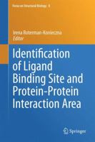 Identification of Ligand Binding Site and Protein-Protein Interaction Area (Focus on Structural Biology) 9400752849 Book Cover