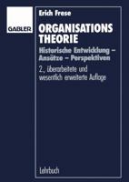 Organisationstheorie: Historische Entwicklung Ansatze Perspektiven 3322828778 Book Cover