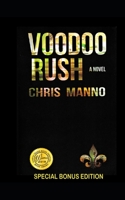 Voodoo Rush: Special Bonus Edition 1701651572 Book Cover