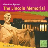The Lincoln Memorial 0736825290 Book Cover