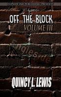 Off The Block: Volume III 0692541810 Book Cover
