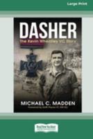 Dasher: The Kevin Wheatley VC Story 0369389166 Book Cover