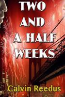 Two and a Half Weeks 1495217981 Book Cover