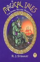 Magical Tales: The Story-Telling Tradition 189213702X Book Cover