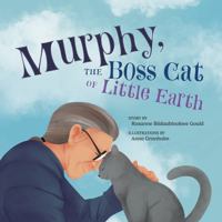 Murphy, the Boss Cat of Little Earth B0DRT7KLZ6 Book Cover