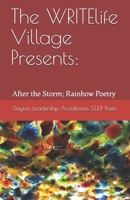 The WRITElife Village Presents:: The Summer Series : After the Storm 1692074725 Book Cover