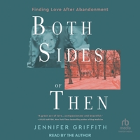 Both Sides of Then: Finding Love After Abandonment B0DRBZ38QN Book Cover