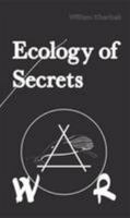 Ecology of Secrets 0992674719 Book Cover