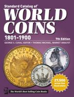 Standard Catalog of World Coins 1801-1900 (Standard Catalog of World Coins 19th Century Edition 1801-1900)