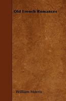 Old French Romances 1517161274 Book Cover