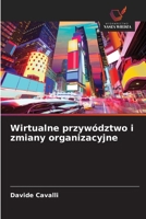 Wirtualne przywództwo i zmiany organizacyjne (Polish Edition) 620876551X Book Cover
