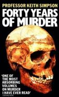Forty Years of Murder 0880293055 Book Cover