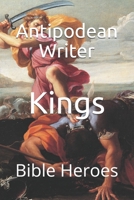 Kings: Bible Heroes B08M1QRSDW Book Cover