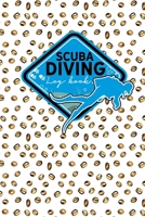 Scuba Diving Log Book 1677750537 Book Cover