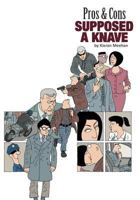 Pros & Cons: Supposed a knave 095730823X Book Cover