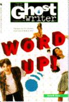 WORD UP! (Ghostwriter) 0553373072 Book Cover