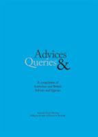 Advice & Queries: A Compilation of Australian and British Advices and Queries 0975157957 Book Cover