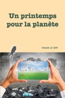 Un printemps pour la planète 2957500906 Book Cover