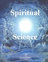 Spiritual Science 1105940748 Book Cover