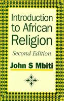 Introduction to African Religion (African Writers) 0435940023 Book Cover